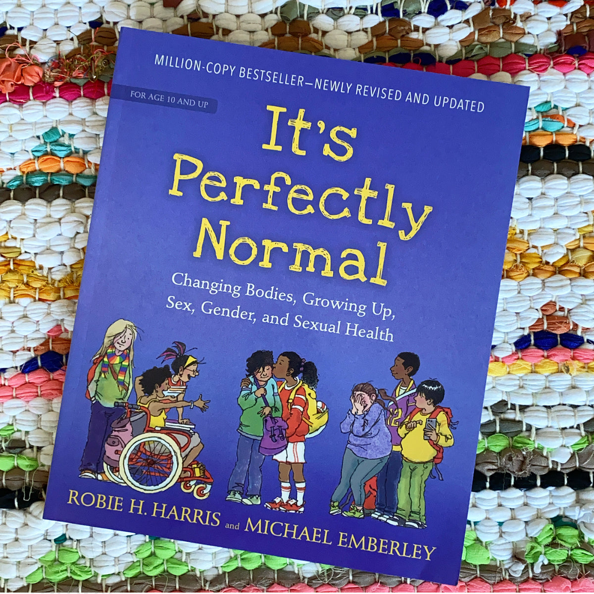 It s Perfectly Normal Changing Bodies Growing Up Sex Gender and Sexual Health Robie H. Harris