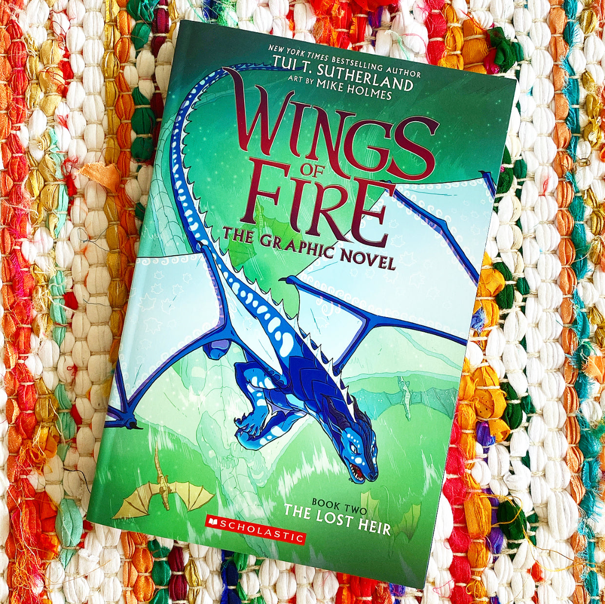 Wings of Fire: The Lost Heir: A Graphic Novel (Wings of Fire Graphic Novel  #2): Volume 2 | Tui T. Sutherland, Holmes