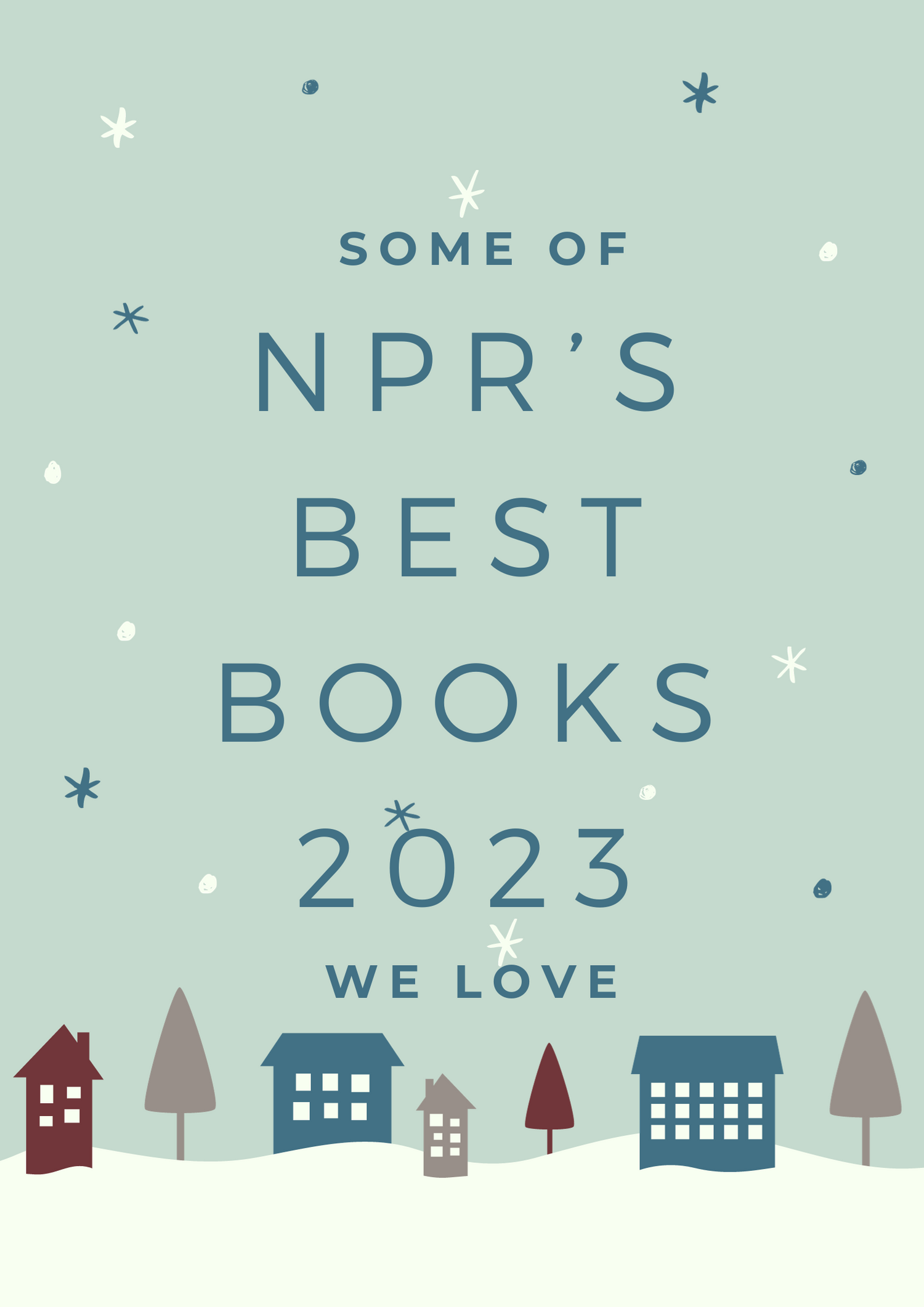 NPR 2023: Books We Love