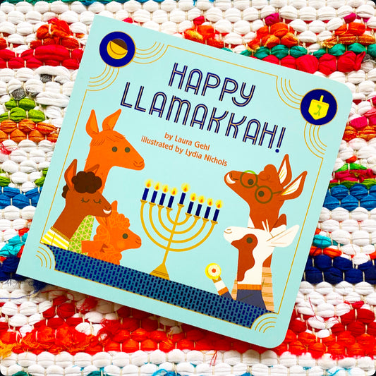 Happy Llamakkah!: A Hanukkah Story | Laura Gehl (Author) + Lydia Nichols (Illustrator)