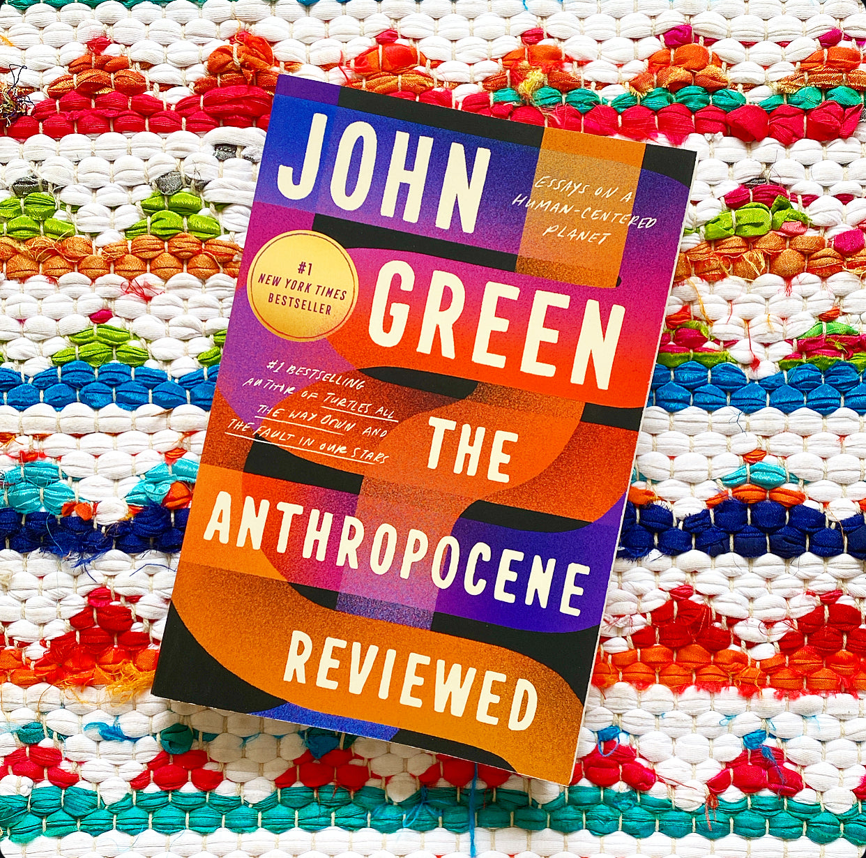 The Anthropocene Reviewed: Essays on a Human-Centered Planet | John Green