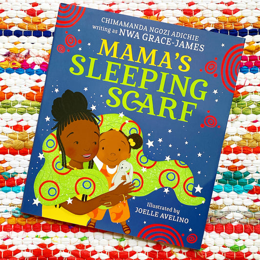 Mama's Sleeping Scarf | Chimamanda Ngozi Adichie, Avelino
