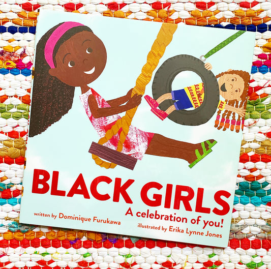 Black Girls: A Celebration of You! | Dominique Furukawa, Jones