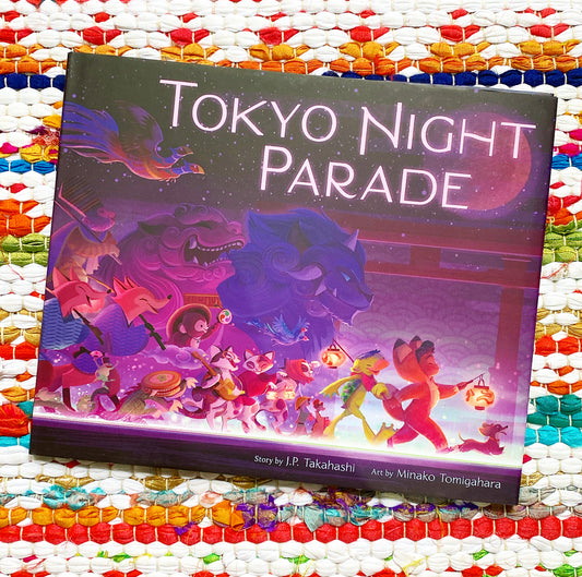 Tokyo Night Parade | J. P. Takahashi