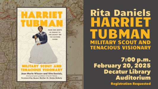 AUTHOR EVENT | Rita Daniel's HARRIET TUBMAN at Decatur Library Feb 20th