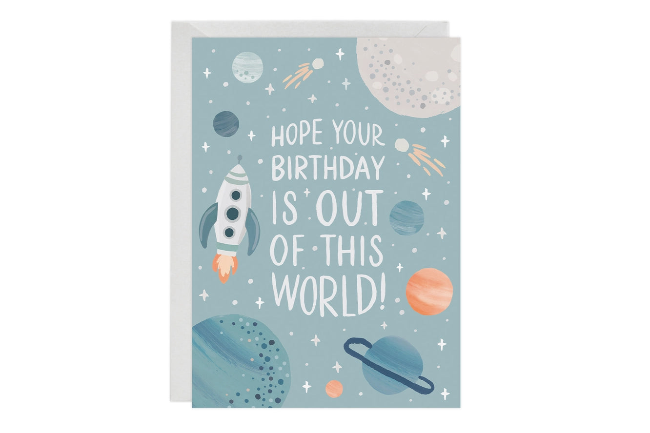 Out of This World - Birthday Card