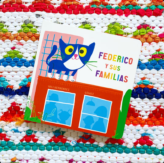 Federico Y Sus Familias | Mili Hernández (Author) + Gómez (Illustrator)