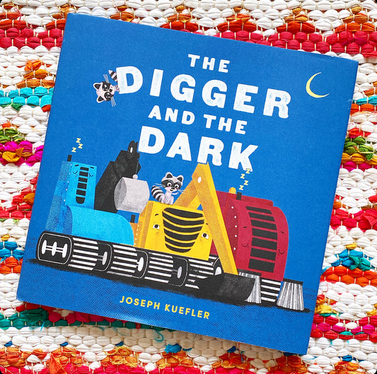 The Digger and the Dark | Joseph Kuefler