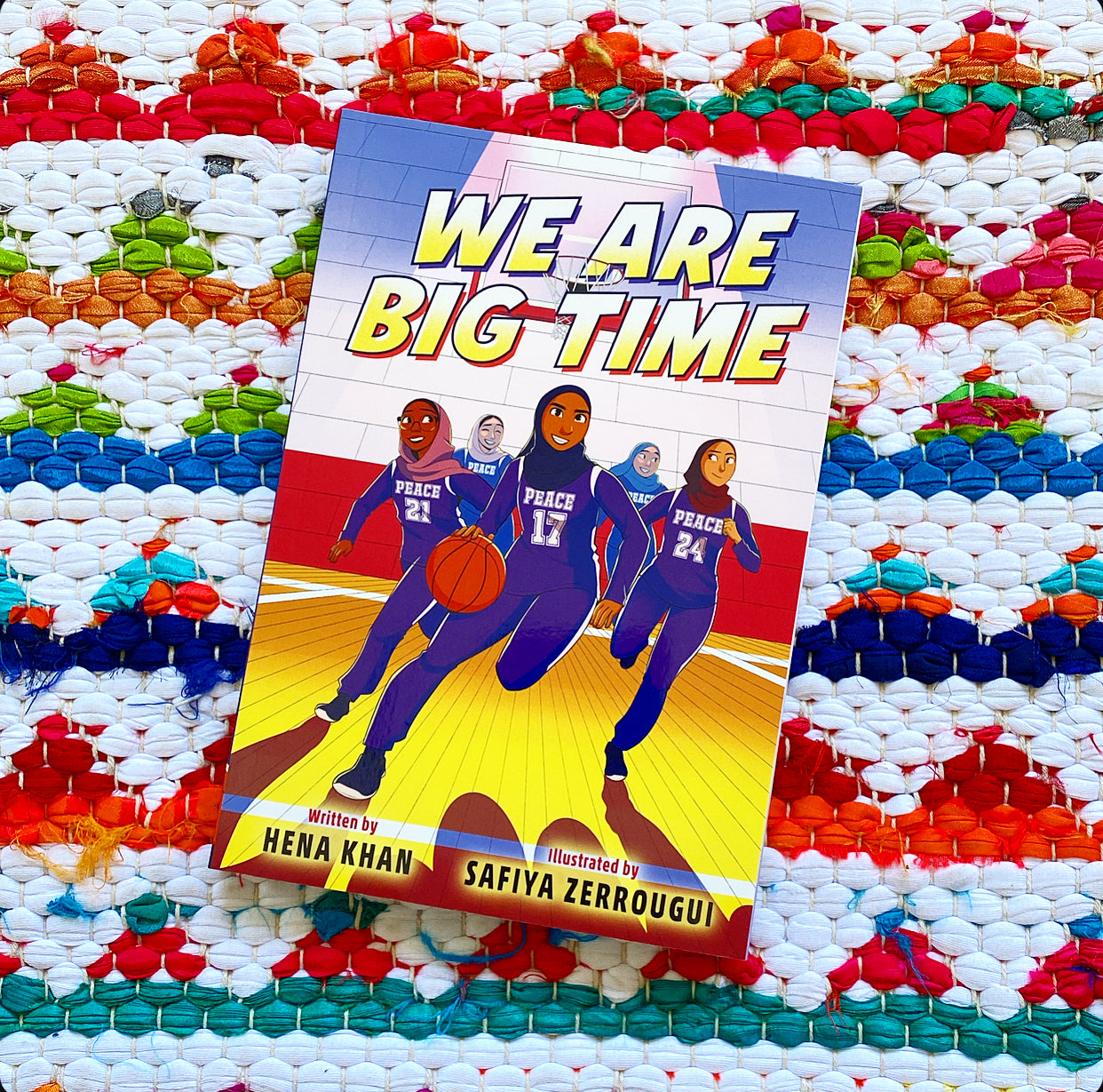 We Are Big Time: (A Graphic Novel) | Hena Khan (Author) + Safiya Zerrougui (Illustrator)