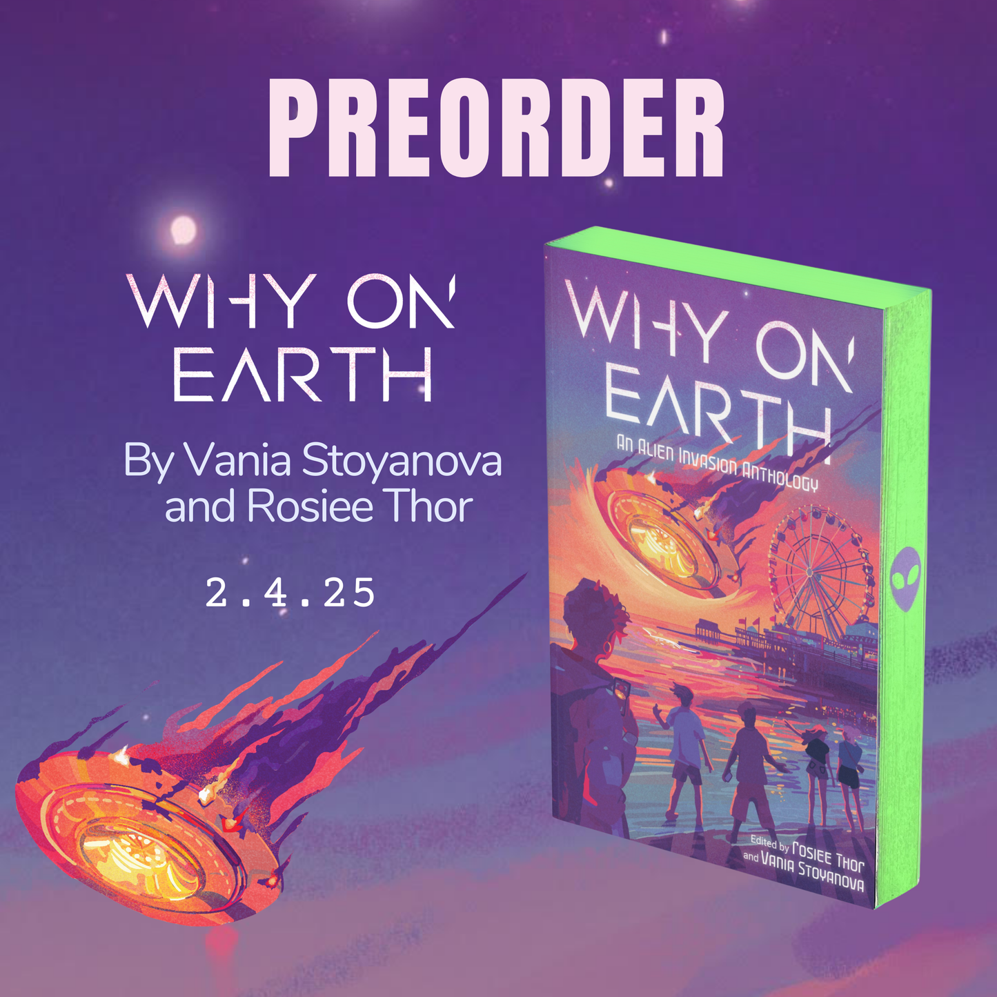 PRE ORDER | WHY ON EARTH by Vania Stoyanova & Rosiee Thor | February 4th, 2025 | B+ K Special Edition