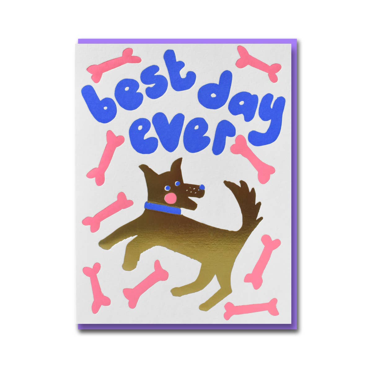 Best Day Ever Dog Greeting Card by 1973