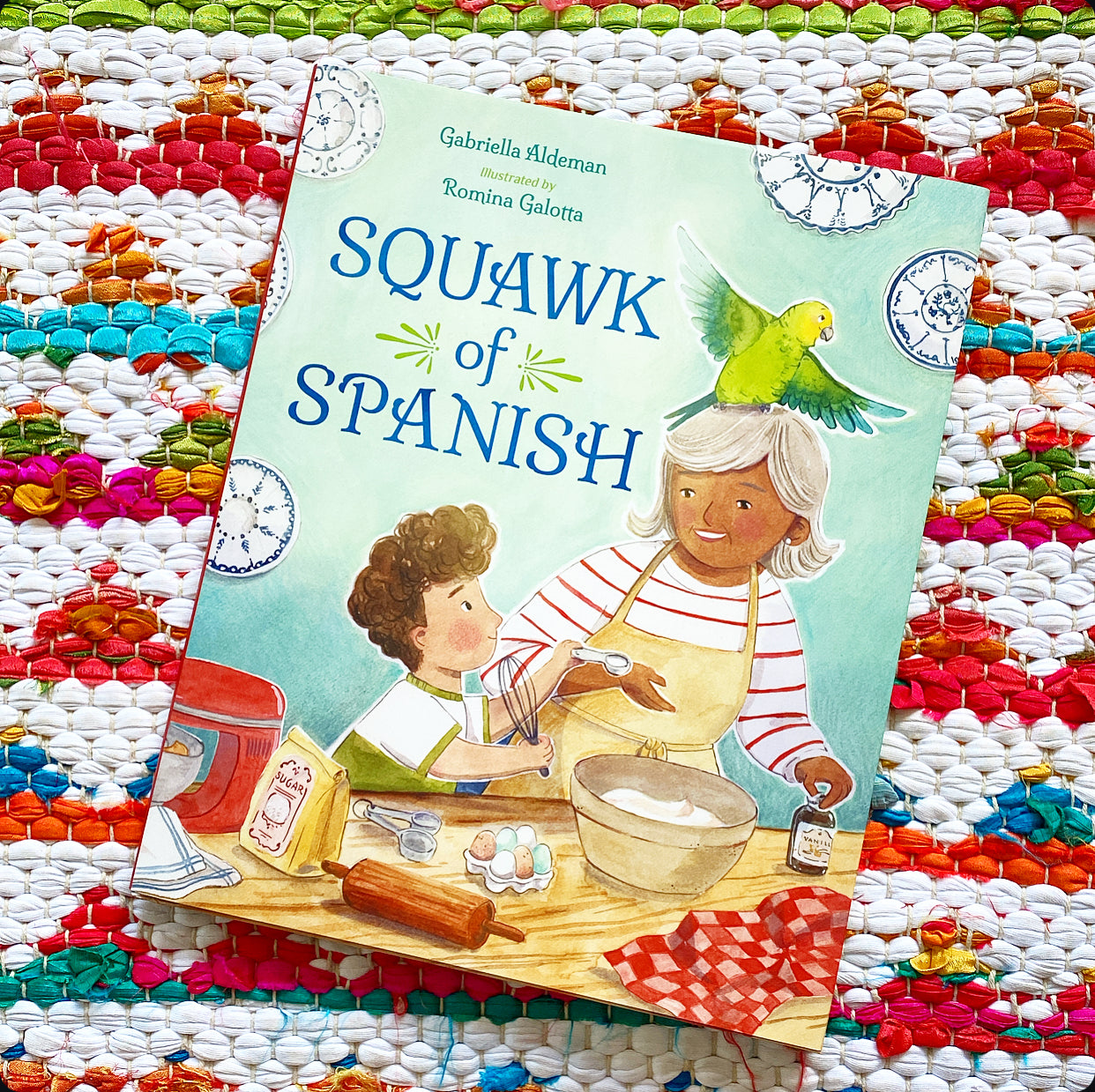 Squawk of Spanish | Gabriella Aldeman (Author) + Romina Galotta (Illustrator)