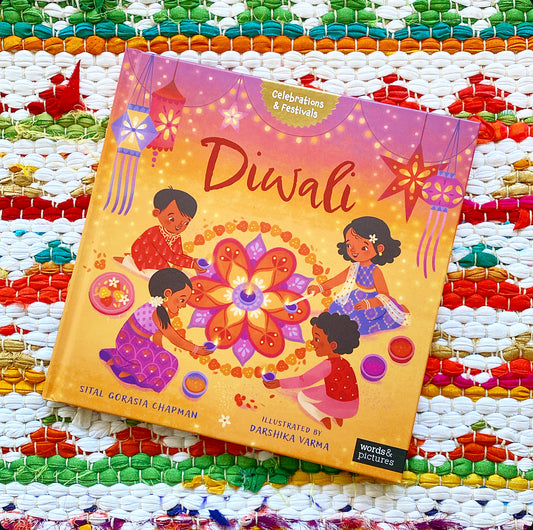 Diwali | Sital Gorasia Chapman (Author) + Darshika Varma (Illustrator)