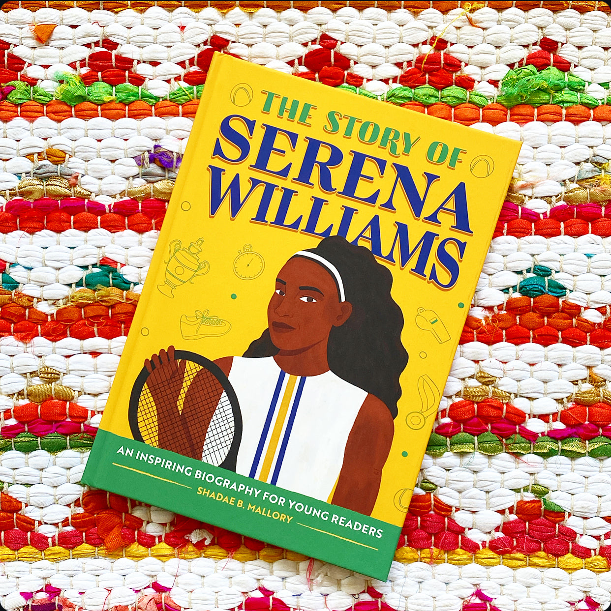 The Story of Serena Williams: An Inspiring Biography for Young Readers | Shadae Mallory (Author) + Tequitia Andrews (Illustrator)