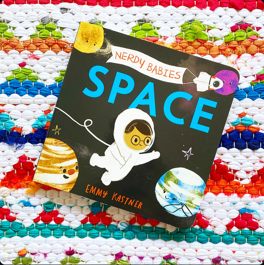 Nerdy Babies: Space | Emmy Kastner