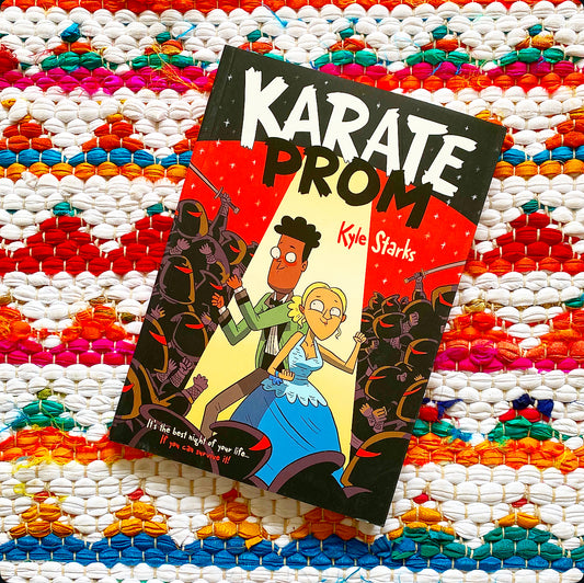 Karate Prom | Kyle Starks