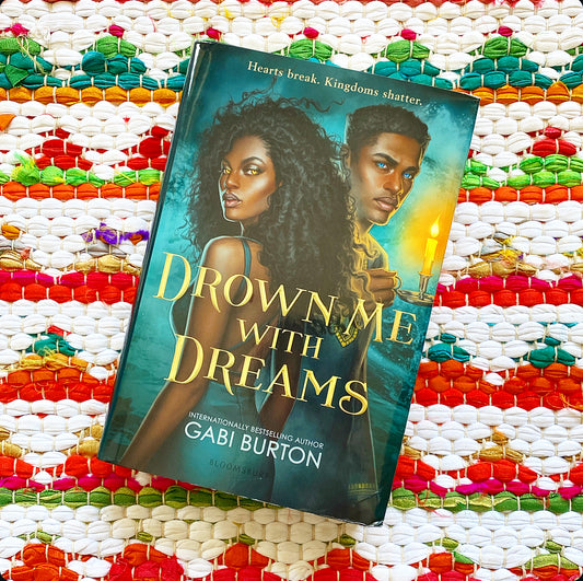 Drown Me with Dreams | Gabi Burton