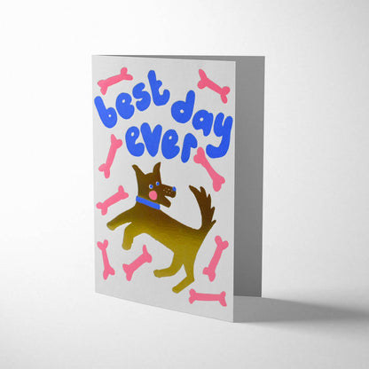 Best Day Ever Dog Greeting Card by 1973