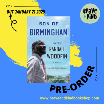 Son of Birmingham **SIGNED** | Randall Woodfin (Author) + Edward T. Bowser (Author)