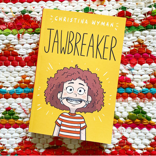 Jawbreaker | Christina Wyman