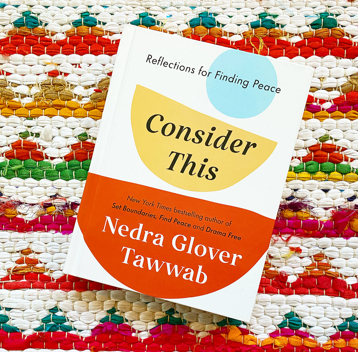 Consider This: Reflections for Finding Peace | Nedra Glover Tawwab