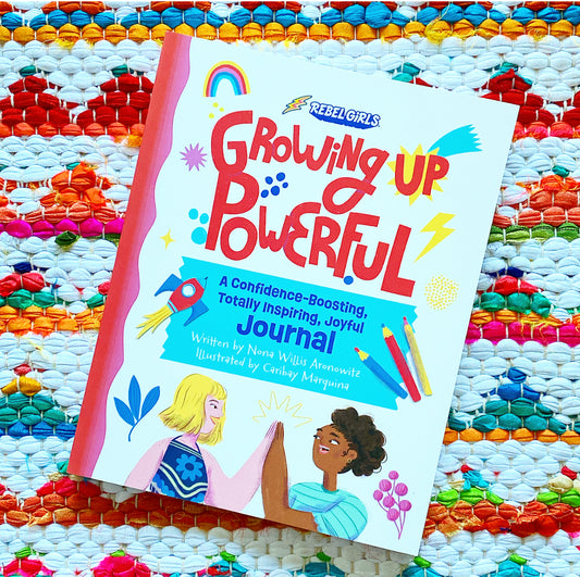 Rebel Girls: Growing Up Powerful Journal