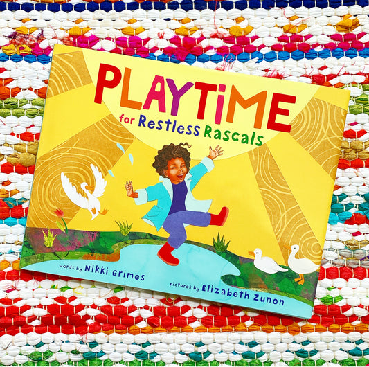 Playtime for Restless Rascals | Nikki Grimes, Zunon