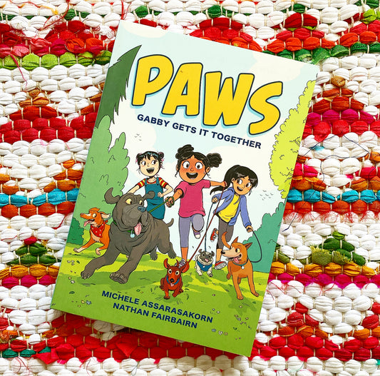 Paws: Gabby Gets It Together | Nathan Fairbairn, Assarasakorn