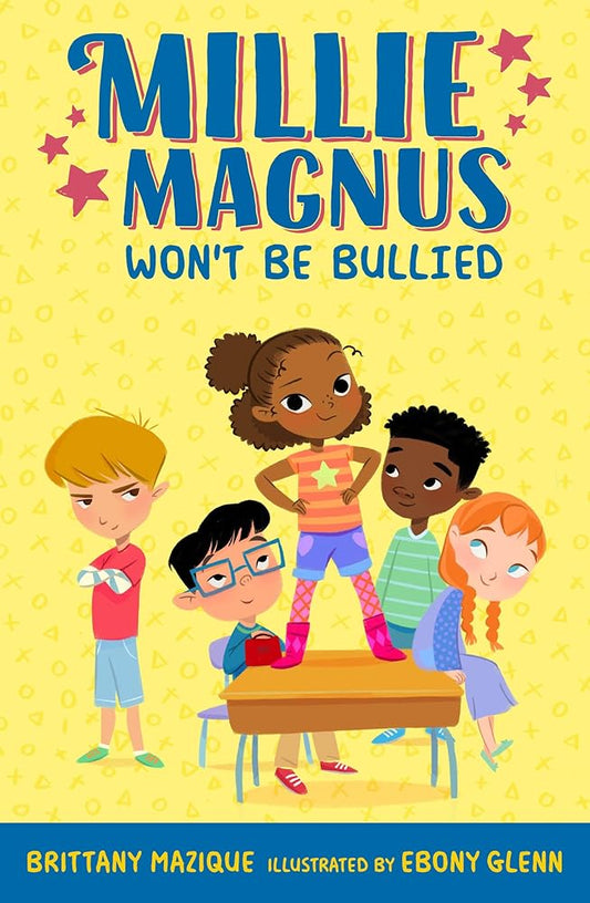 Millie Magnus Won't Be Bullied (Millie Magnus Chapter Books) cover image