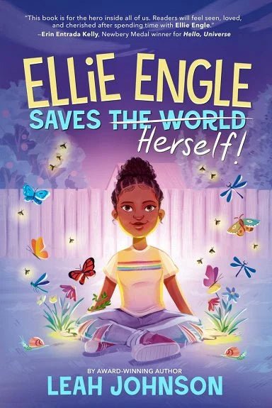 Ellie Engle Saves Herself | Leah Johnson