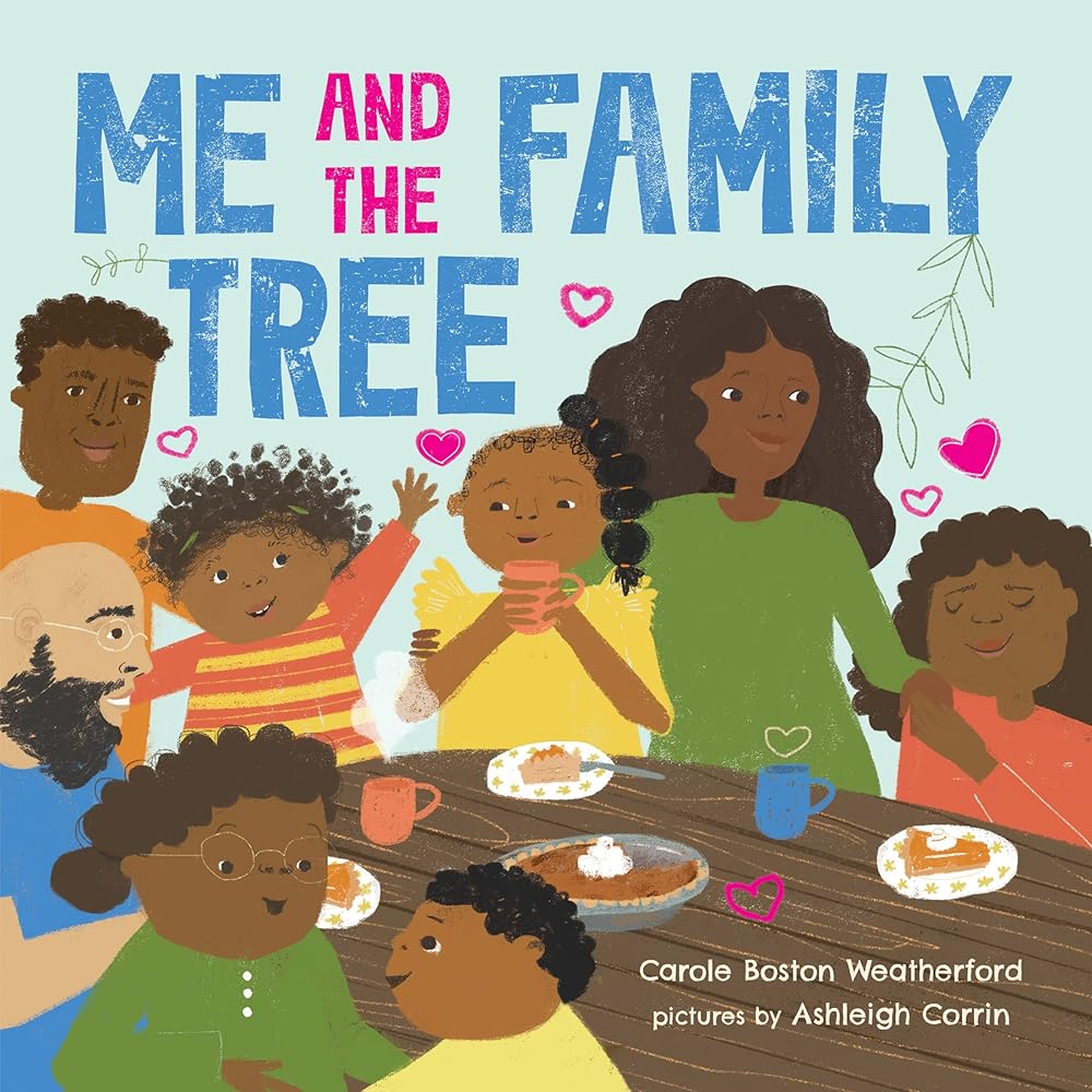 Me and the Family Tree: Celebrate Family Love and Connection! cover image