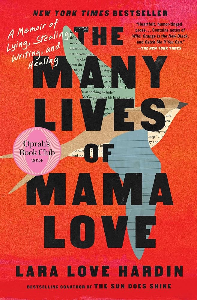 The Many Lives of Mama Love (Oprah's Book Club): A Memoir of Lying, Stealing, Writing, and Healing cover image