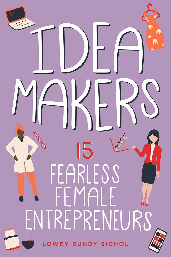 Idea Makers: 15 Fearless Female Entrepreneurs (Women of Power) cover image