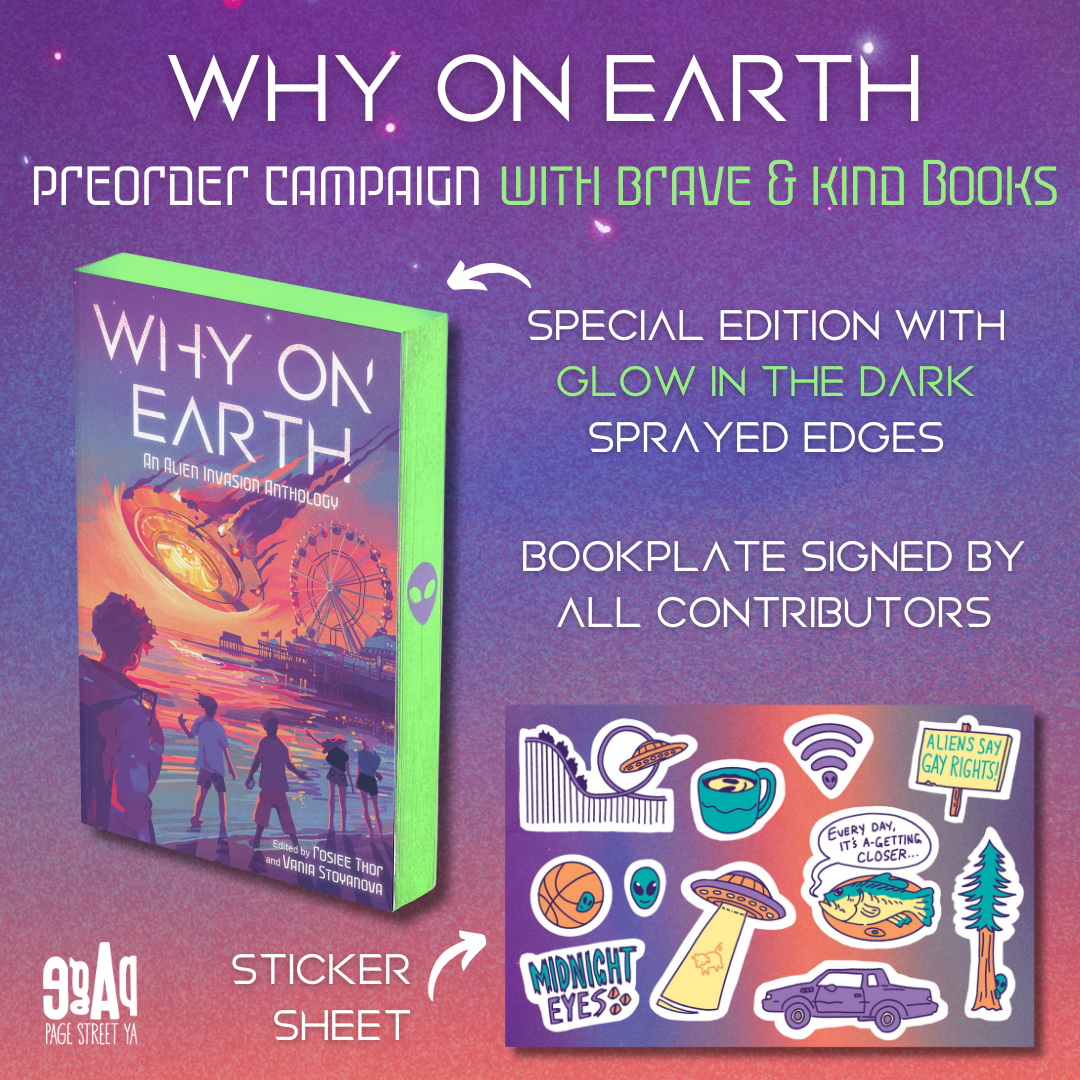 Why on Earth: An Alien Invasion Anthology | Vania Stoyanova (Author) + Rosiee Thor (Author)