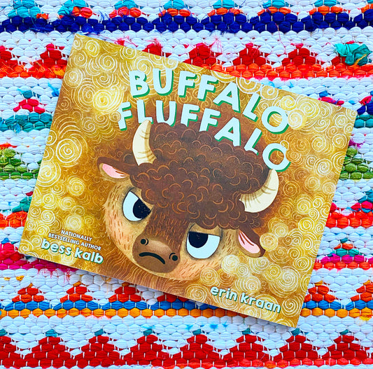 Buffalo Fluffalo (A Buffalo Fluffalo Story) | Bess Kalb (Author)  Erin Kraan (Illustrator)