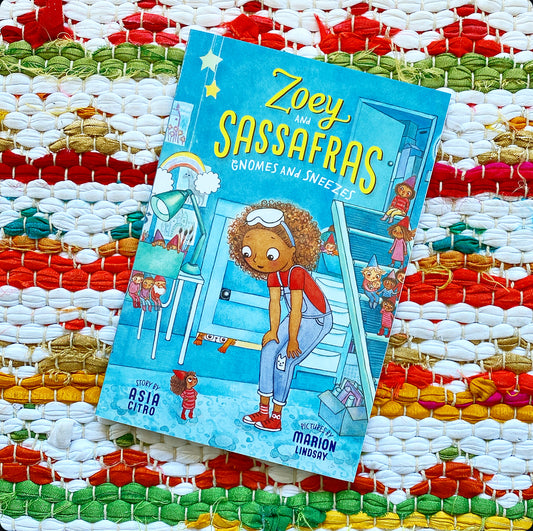 Gnomes and Sneezes: Zoey and Sassafras #10 | Asia Citro (Author) + Marion Lindsay (Illustrator)