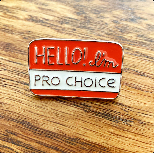 Pro Choice Enamel Pin