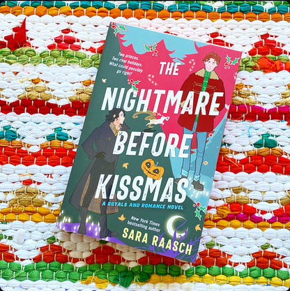 The Nightmare Before Kissmas [SIGNED] by Sara Raasch