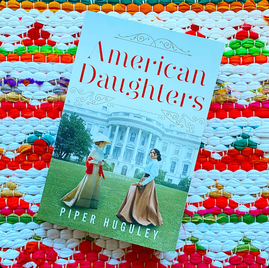 American Daughters | Piper Huguley