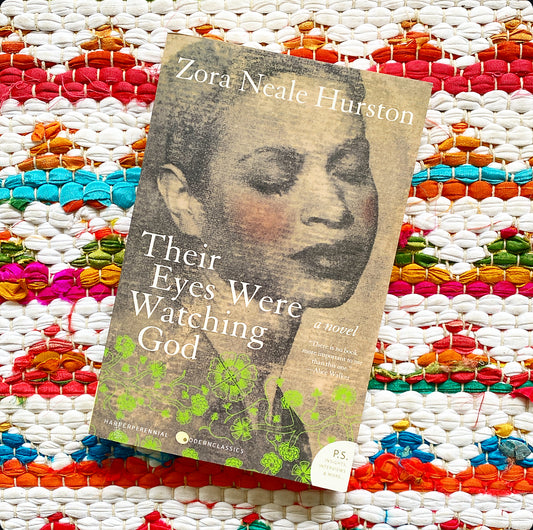 Their Eyes Were Watching God | Zora Neale Hurston