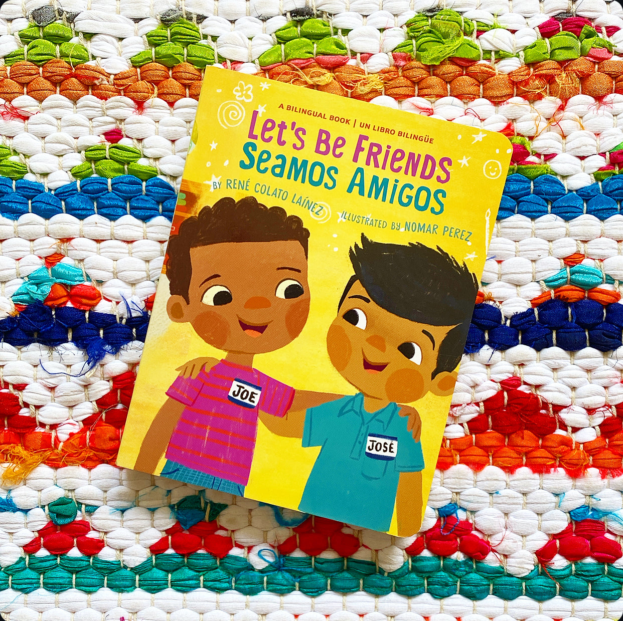 Let's Be Friends / Seamos Amigos: In English and Spanish / En Ingles Y Español | René Colato Laínez (Author) + Nomar Perez (Illustrator)