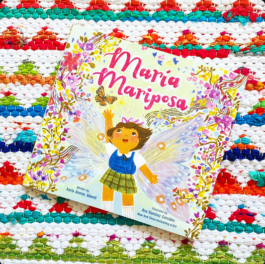 María Mariposa | Karla Arenas Valenti (Author) + Ana Ramírez González (Illustrator)