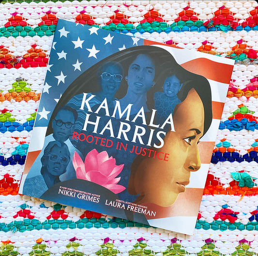 Kamala Harris: Rooted in Justice | Nikki Grimes (Author) + Laura Freeman (Illustrator)