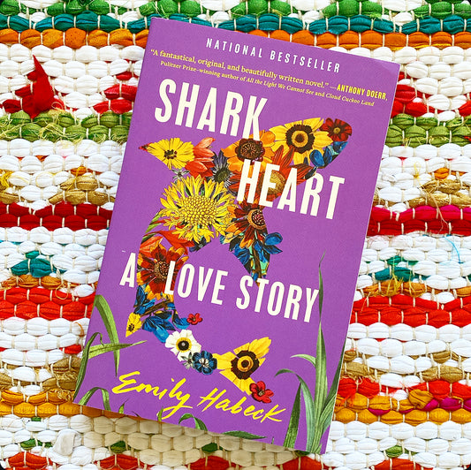 Shark Heart: A Love Story | Emily Habeck