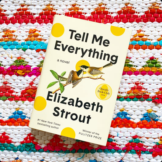 Tell Me Everything: Oprah's Book Club | Elizabeth Strout