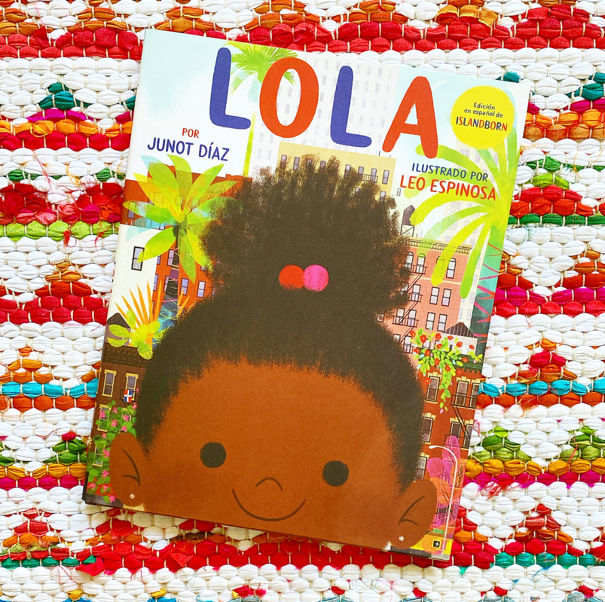 Lola: Edición En Español de Islandborn | Junot Díaz