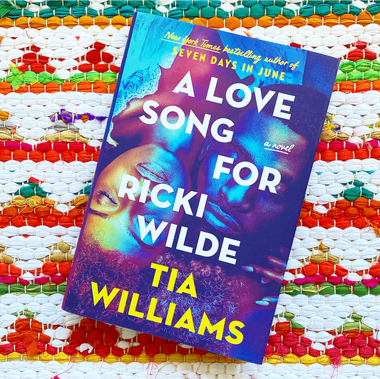 A Love Song for Ricki Wilde | Tia Williams