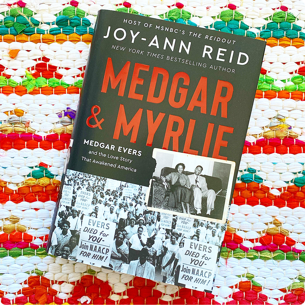 Medgar and Myrlie: Medgar Evers and the Love Story That Awakened America | Joy-Ann Reid