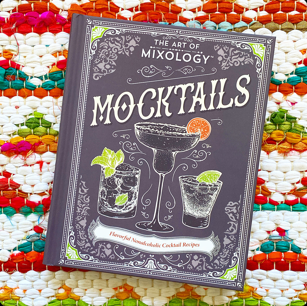 The Art of Mixology: Mocktails | Parragon Books (Editor) – Brave + Kind ...