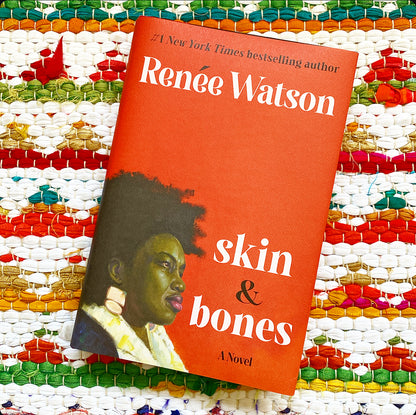 Skin & Bones | Reneè Watson